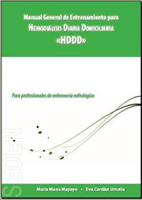 Manual General de entrenamiento en Hemodiálisis Diaria Domiciliaria HDDD