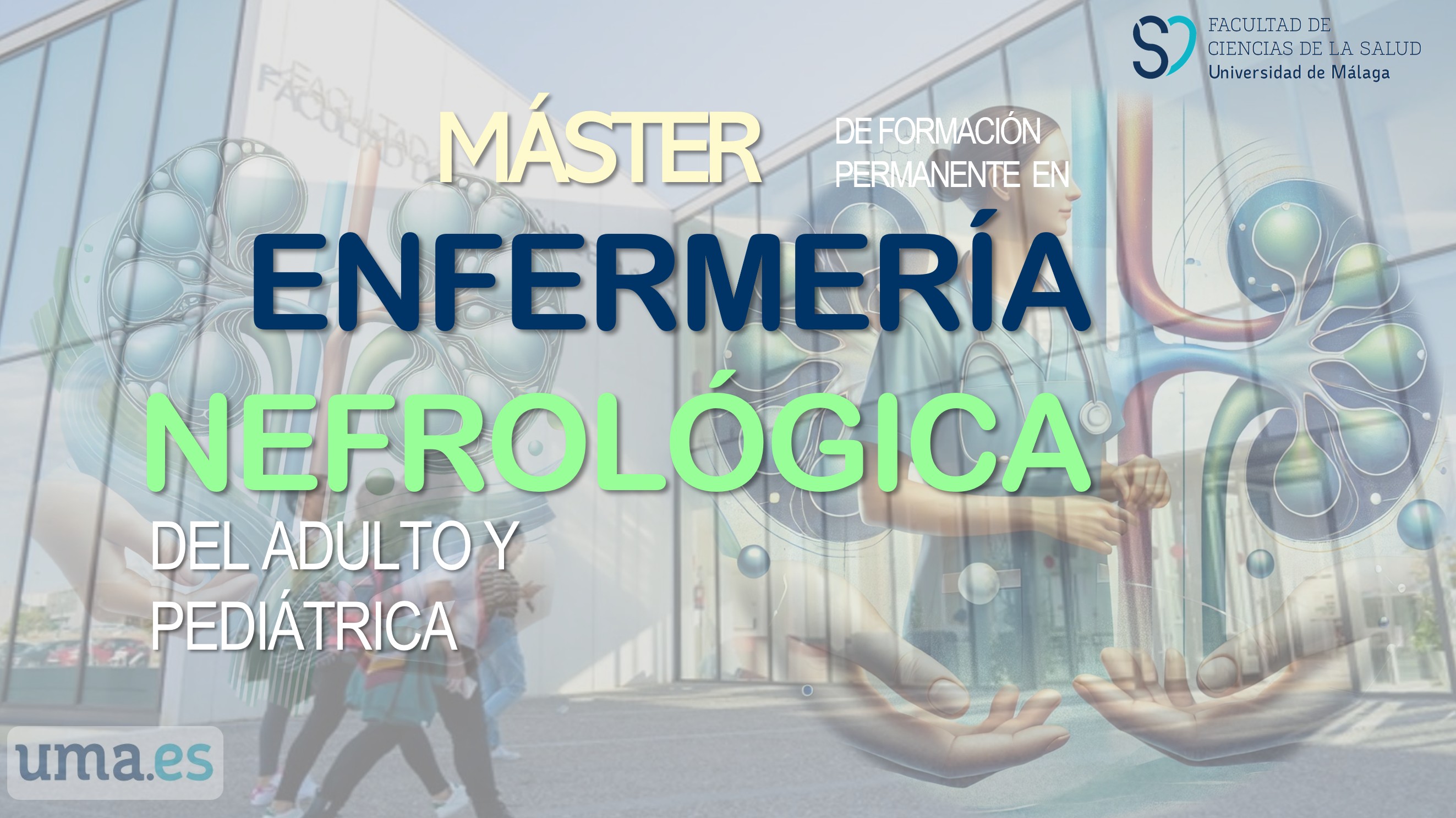 MÁSTER DE FORMACIÓN PERMANENTE EN ENFERMERÍA NEFROLÓGICA DEL ADULTO Y PEDIÁTRICA