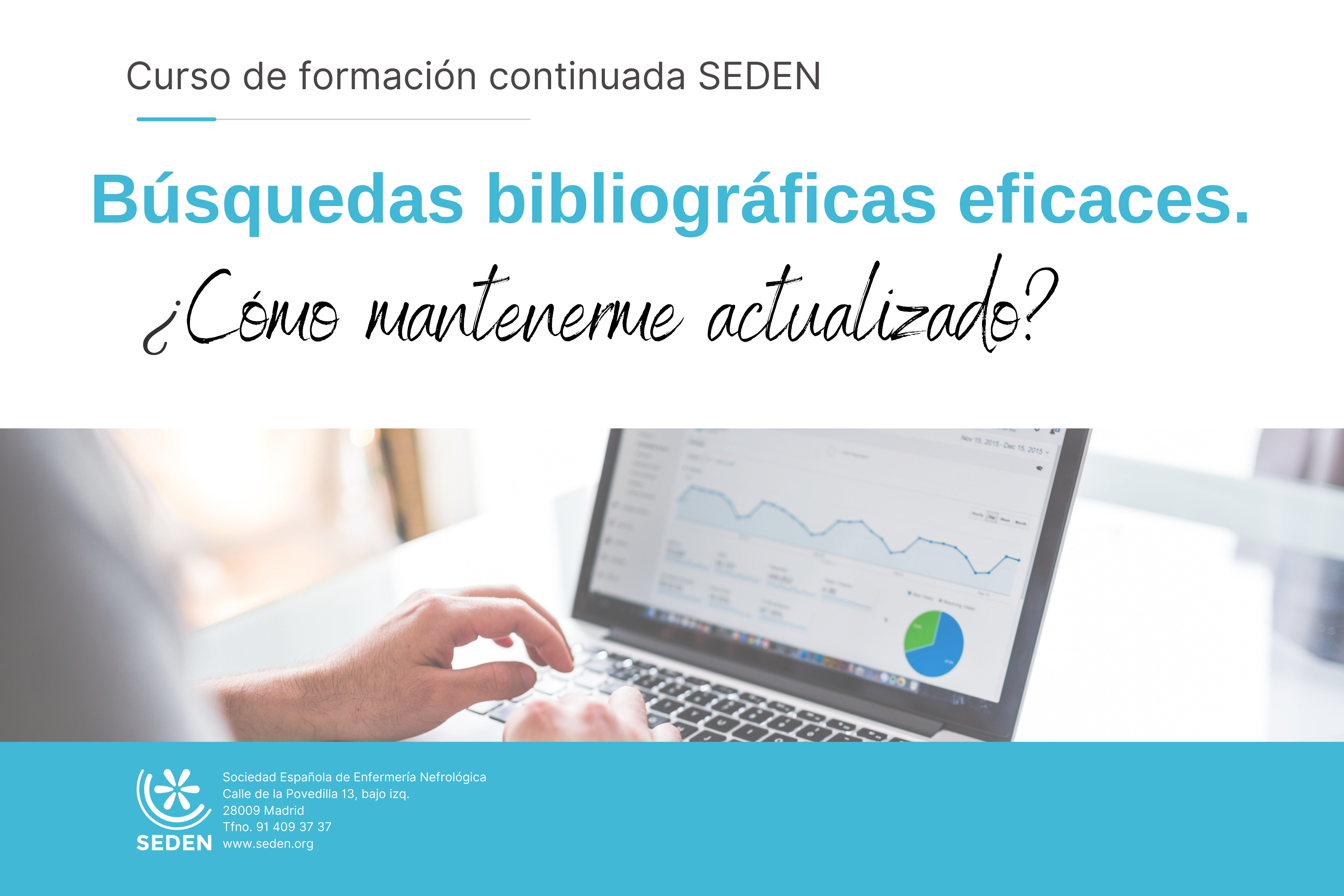 Búsquedas bibliográficas eficaces. ¿Cómo mantenerme actualizado?