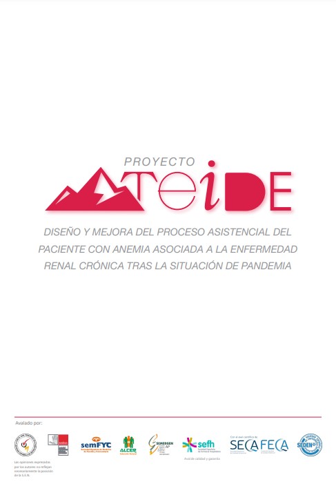 Proyecto TEIDE. Diseño y mejora del proceso asistencial del paciente con Anemia asociada a la Enfermedad Renal Crónica tras la situación de pandemia